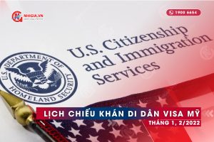 Lịch chiếu khán di dân visa Mỹ (Visa bulletin)